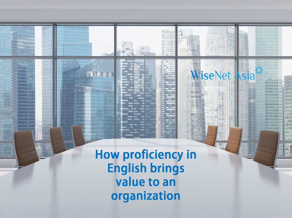 How Proficiency in English Brings Value to an Organization 