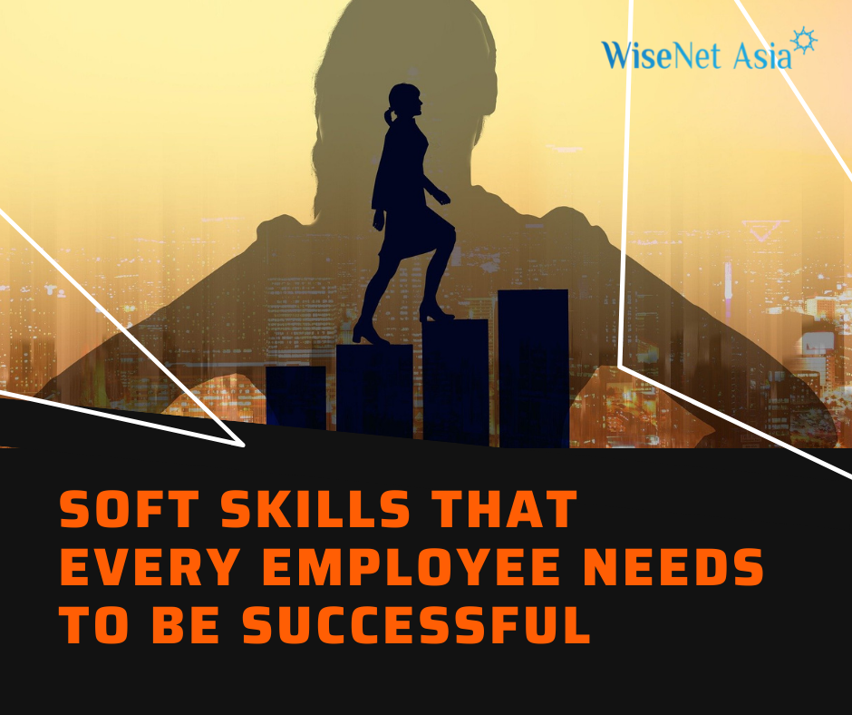 Soft skills that every employee needs to be successful