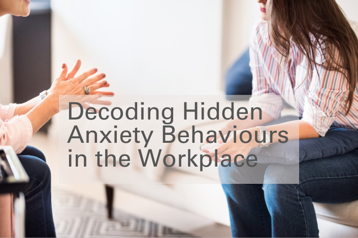 Decoding Hidden Anxiety Behaviours in the Workplace